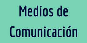 Medios de Comunicación